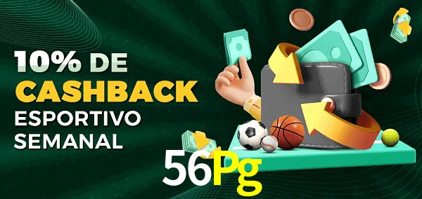10% de bônus de cashback na 56Pg
